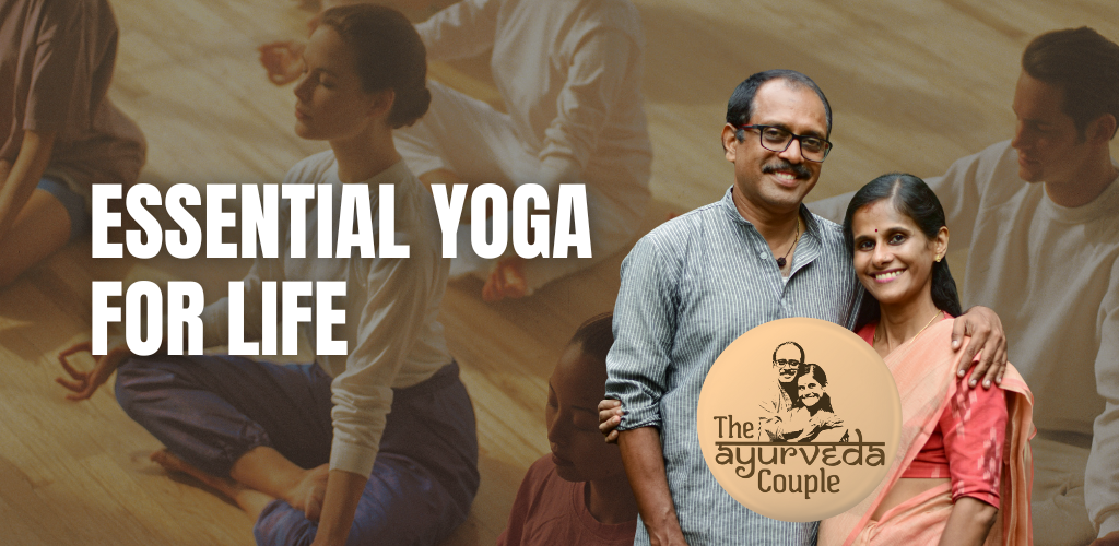 Essential Yoga for Life