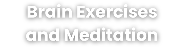 Brain Exercises and Meditation