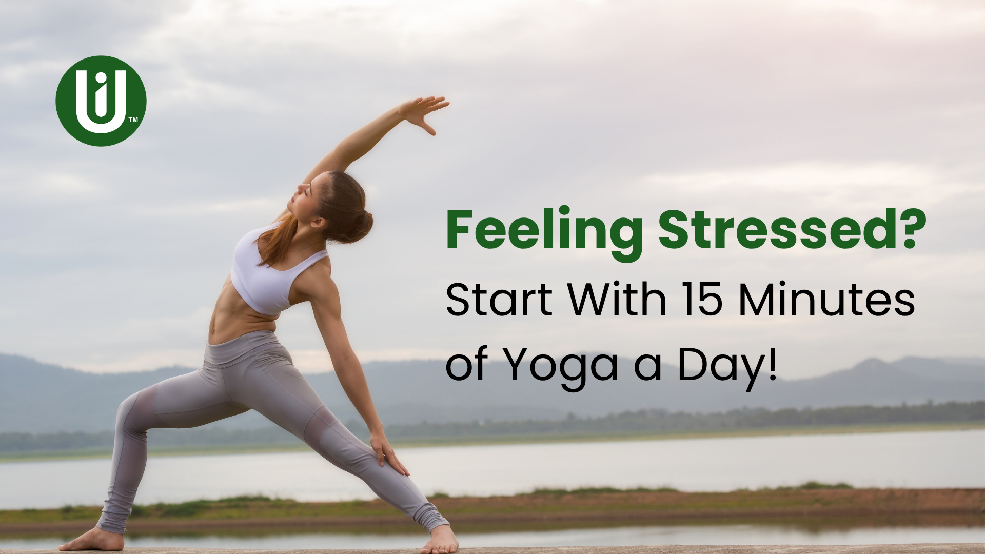Feeling Stressed? Start With 15 Minutes of Yoga a Day