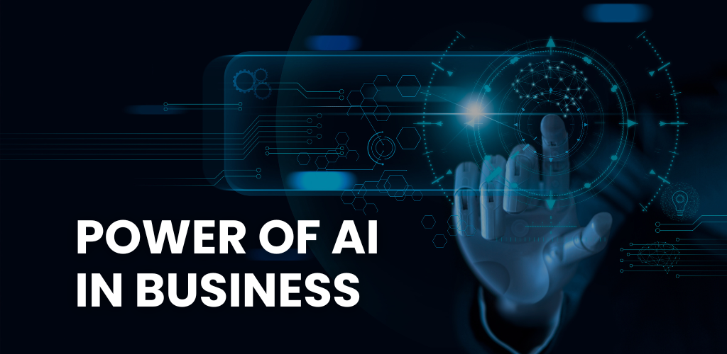 Power of Ai in business
